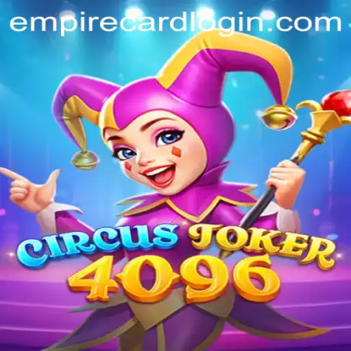 Embark on a Thrilling Journey with CircusJoker4096 at EmpireCard Casino