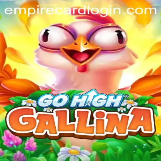 Exploring GoHighGallina at EmpireCard Casino